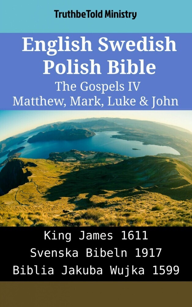 English Swedish Polish Bible - The Gospels IV - Matthew, Mark, Luke & John main product photo