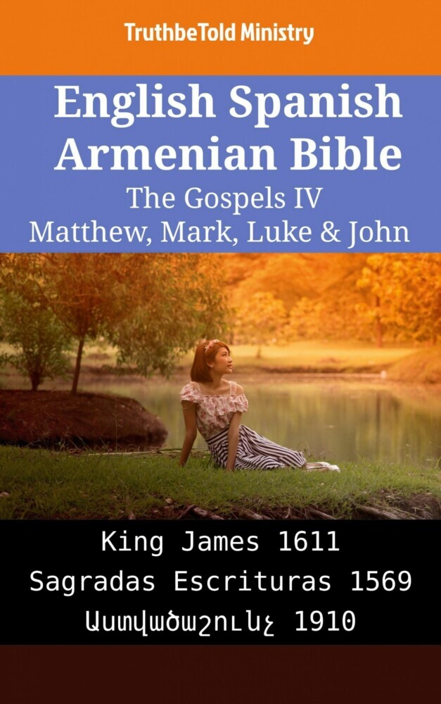 English Spanish Armenian Bible - The Gospels IV - Matthew, Mark, Luke & John main product photo