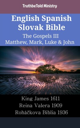 English Spanish Slovak Bible - The Gospels III - Matthew, Mark, Luke & John