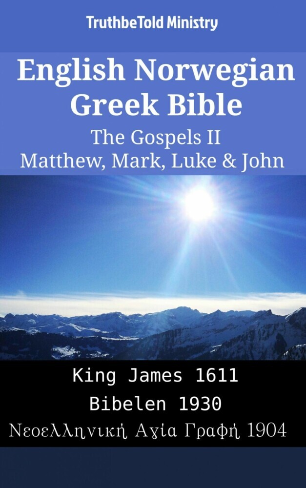 English Norwegian Greek Bible - The Gospels II - Matthew, Mark, Luke & John main product photo