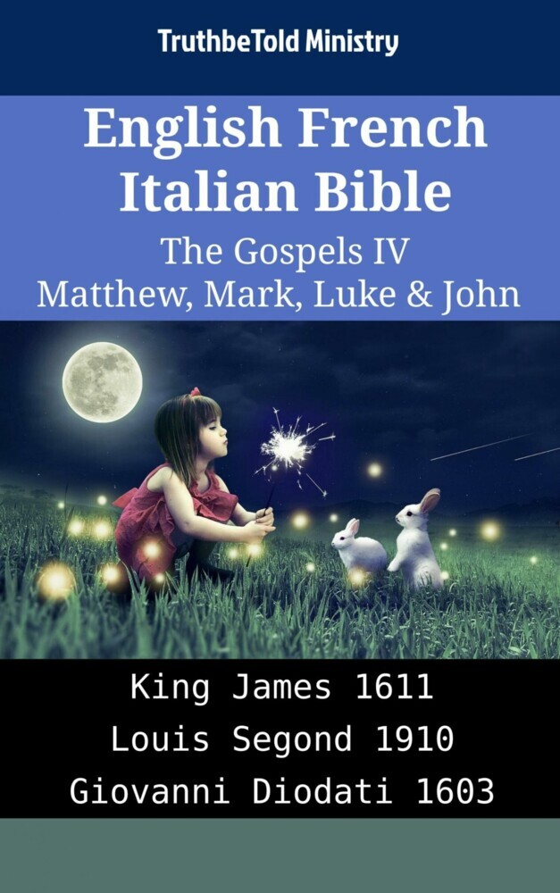 English French Italian Bible - The Gospels IV - Matthew, Mark, Luke & John main product photo