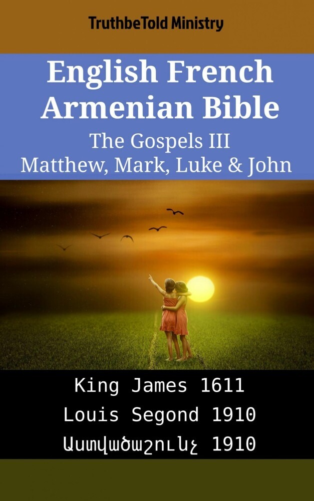 English French Armenian Bible - The Gospels III - Matthew, Mark, Luke & John main product photo