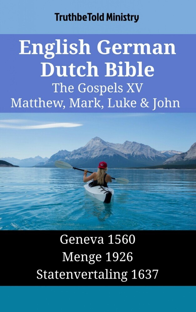 English German Dutch Bible - The Gospels XV - Matthew, Mark, Luke & John main product photo