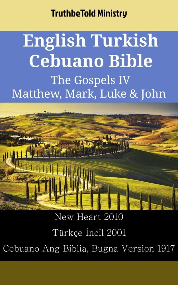 English Turkish Cebuano Bible - The Gospels IV - Matthew, Mark, Luke & John main product photo