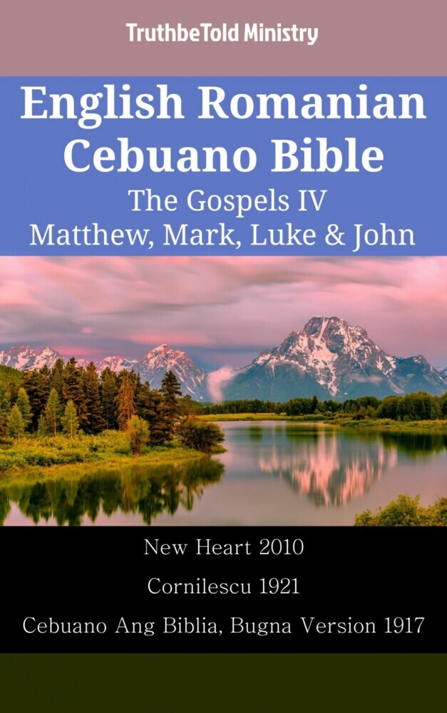 English Romanian Cebuano Bible - The Gospels IV - Matthew, Mark, Luke & John main product photo