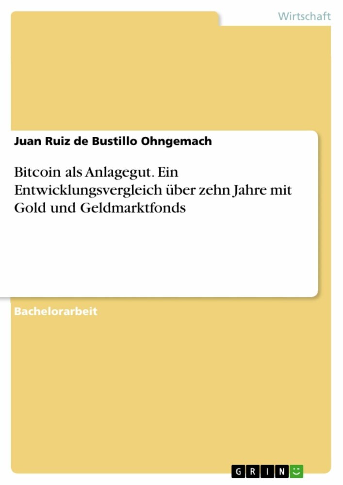 Bitcoin als Anlagegut. Ein Entwicklungsvergleich über zehn Jahre mit Gold und Geldmarktfonds main product photo