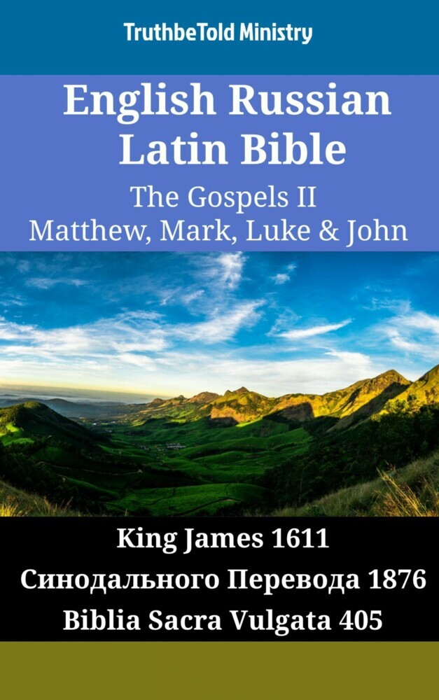English Russian Latin Bible - The Gospels II - Matthew, Mark, Luke & John main product photo