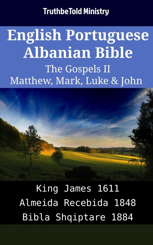 English Portuguese Albanian Bible - The Gospels II - Matthew, Mark, Luke & John main product photo