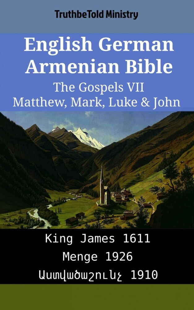 English German Armenian Bible - The Gospels VII - Matthew, Mark, Luke & John main product photo