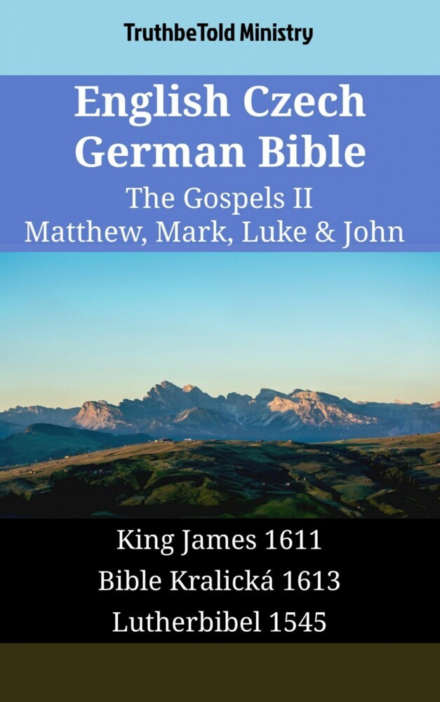 English Czech German Bible - The Gospels II - Matthew, Mark, Luke & John main product photo