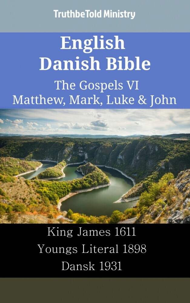 English Danish Bible - The Gospels VI - Matthew, Mark, Luke & John main product photo