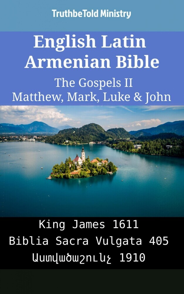 English Latin Armenian Bible - The Gospels II - Matthew, Mark, Luke & John main product photo