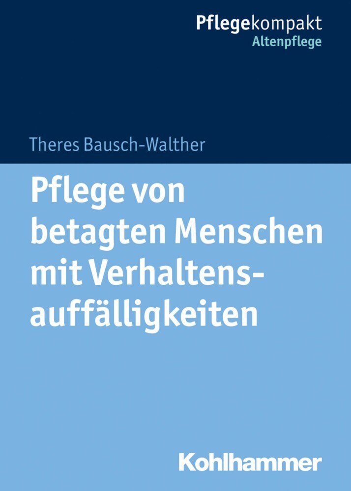 Pflege von betagten Menschen mit Verhaltensauffälligkeiten main product photo