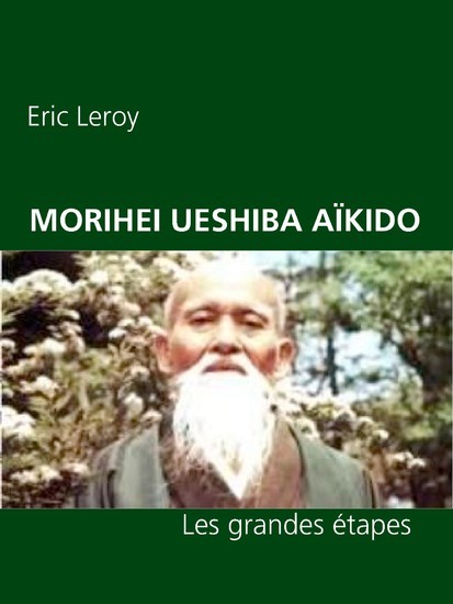 MORIHEI UESHIBA ET L'AÏKIDO main product photo