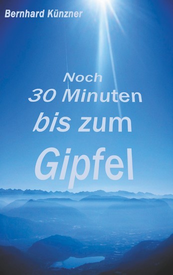 Noch 30 Minuten bis zum Gipfel main product photo