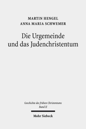 Die Urgemeinde und das Judenchristentum