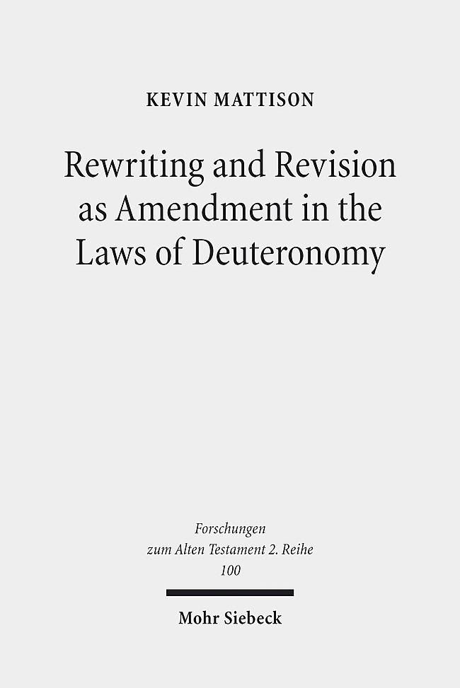 Rewriting and Revision as Amendment in the Laws of Deuteronomy main product photo