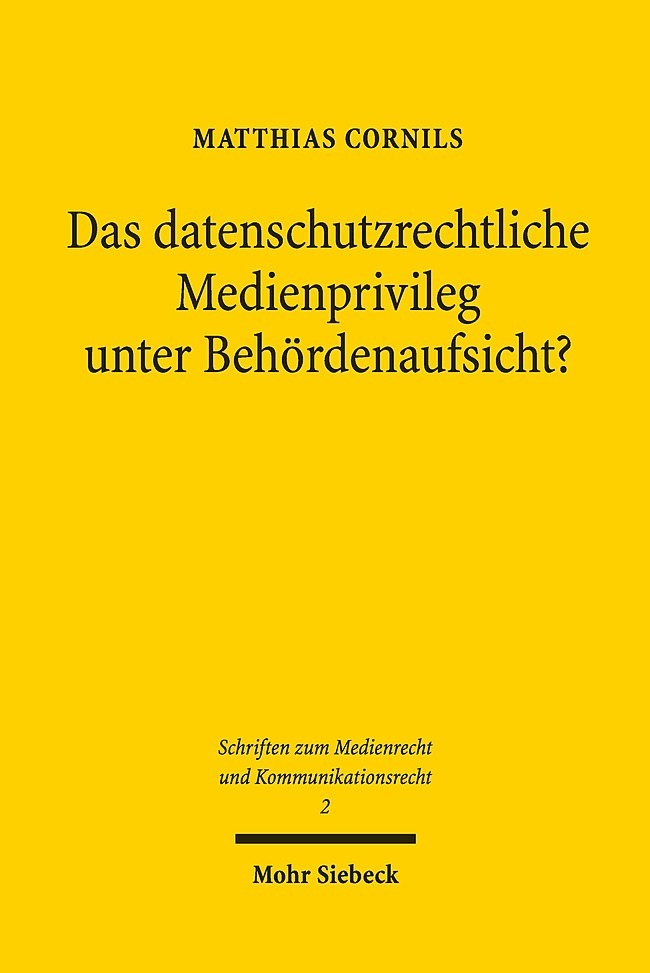 Das datenschutzrechtliche Medienprivileg unter Behördenaufsicht? main product photo