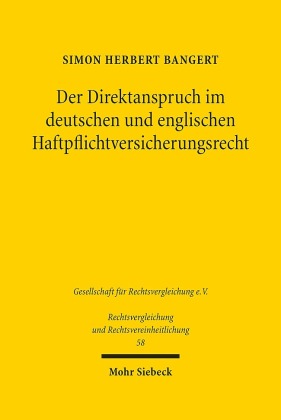 Der Direktanspruch im deutschen und englischen Haftpflichtversicherungsrecht