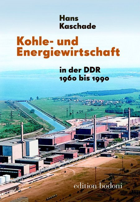 Kohle- und Energiewirtschaft in der DDR 1960 bis 1990 main product photo