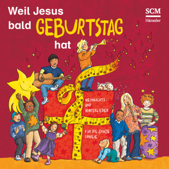 Weil Jesus bald Geburtstag hat, 1 Audio-CD