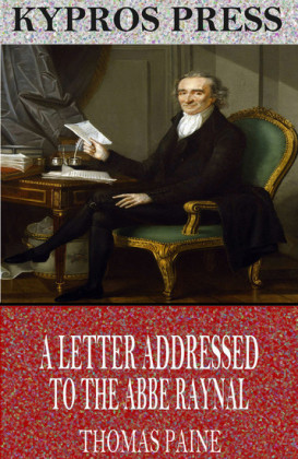 A Letter Addressed to the Abbe Raynal