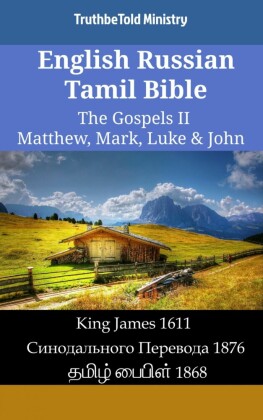 English Russian Tamil Bible - The Gospels II - Matthew, Mark, Luke & John