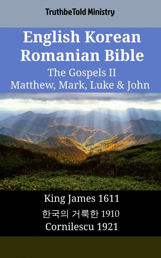 English Korean Romanian Bible - The Gospels II - Matthew, Mark, Luke & John main product photo