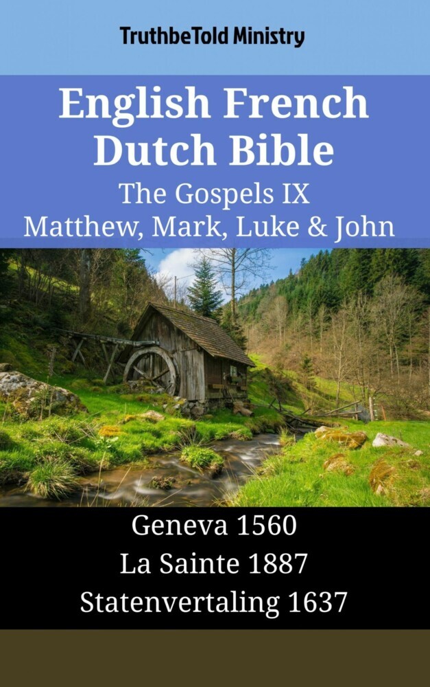 English French Dutch Bible - The Gospels IX - Matthew, Mark, Luke & John main product photo