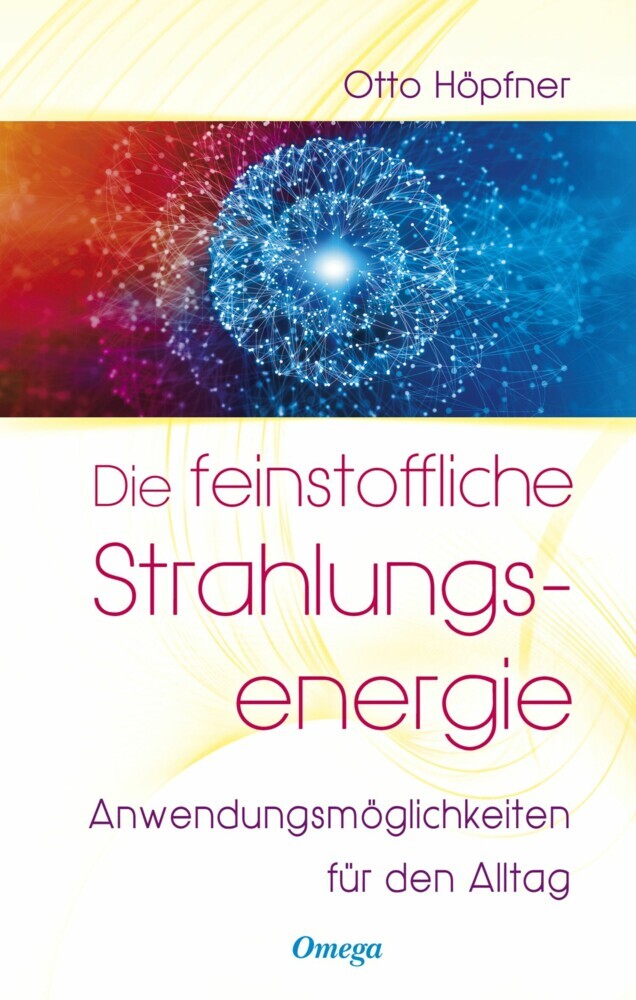Die feinstoffliche Strahlungsenergie main product photo