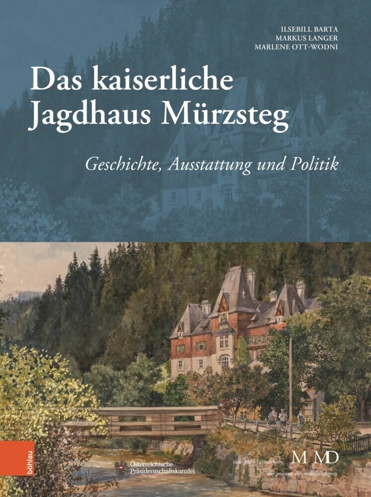 Das kaiserliche Jagdhaus Mürzsteg main product photo