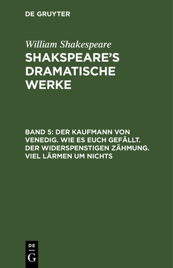 Der Kaufmann von Venedig. Wie es euch gefällt. Der Widerspenstigen Zähmung. Viel Lärmen um Nichts main product photo