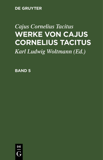 Cajus Cornelius Tacitus: Werke von Cajus Cornelius Tacitus. Band 5 main product photo