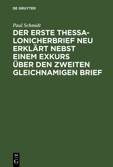 Der erste Thessalonicherbrief neu erklärt nebst einem Exkurs über den zweiten gleichnamigen Brief main product photo