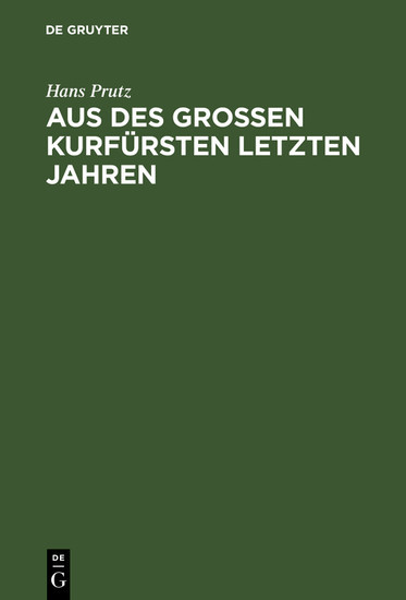 Aus des Großen Kurfürsten letzten Jahren main product photo