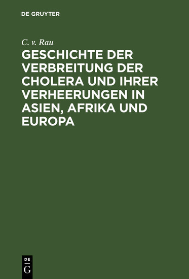 Geschichte der Verbreitung der Cholera und ihrer Verheerungen in Asien, Afrika und Europa main product photo