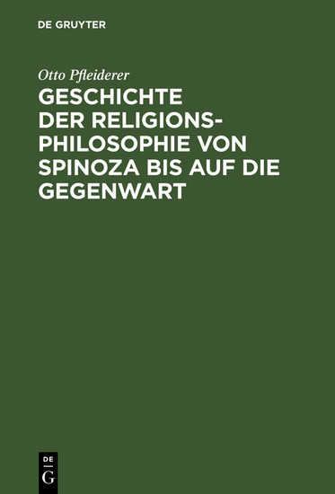 Geschichte der Religionsphilosophie von Spinoza bis auf die Gegenwart main product photo