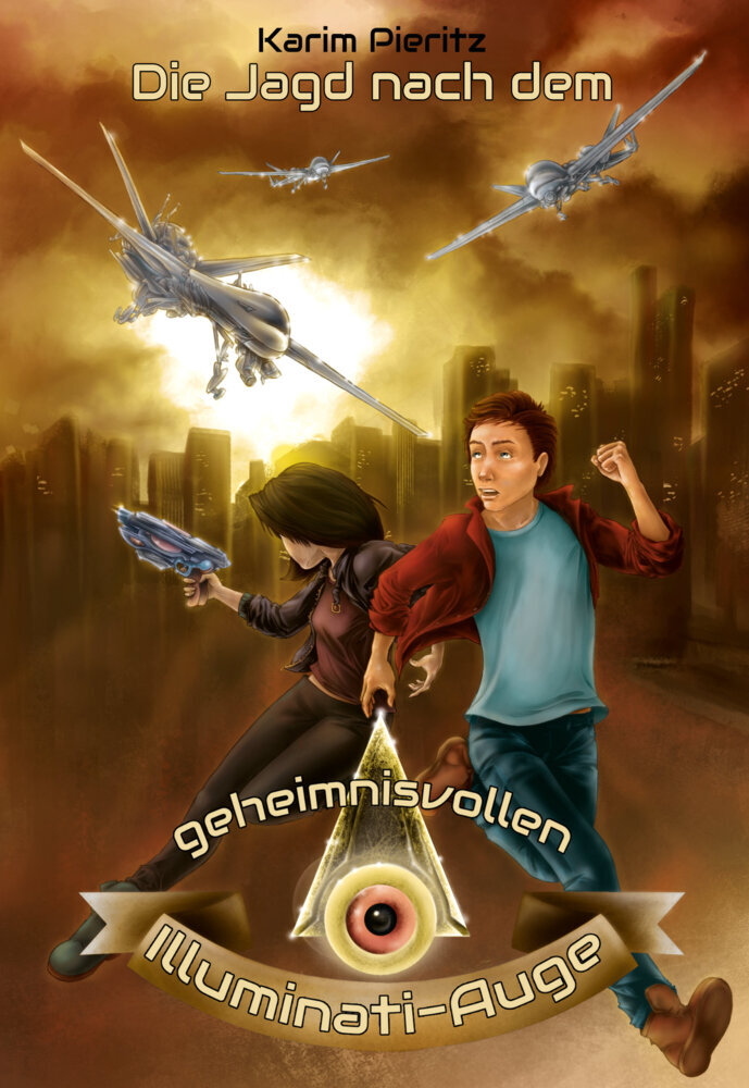 Die Jagd nach dem geheimnisvollen Illuminati-Auge - Jugendbuch ab 12 Jahren für Jungen und Mädchen (Thriller) main product photo