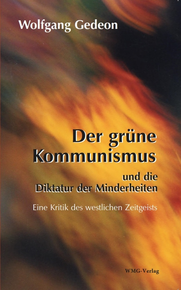 Der grüne Kommunismus und die Diktatur der Minderheiten main product photo