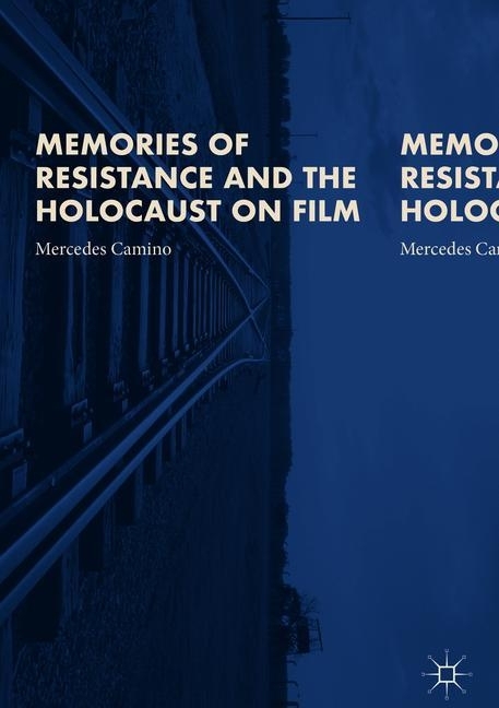Memories of Resistance and the Holocaust on Film main product photo