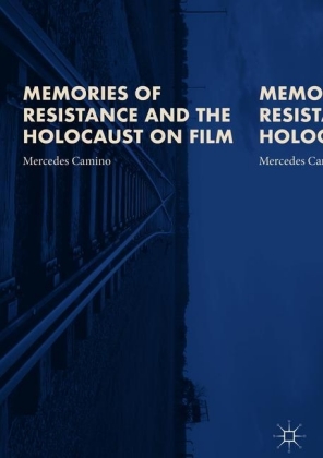Memories of Resistance and the Holocaust on Film