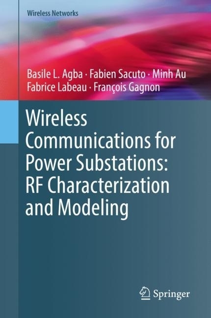 Wireless Communications for Power Substations: RF Characterization and Modeling main product photo