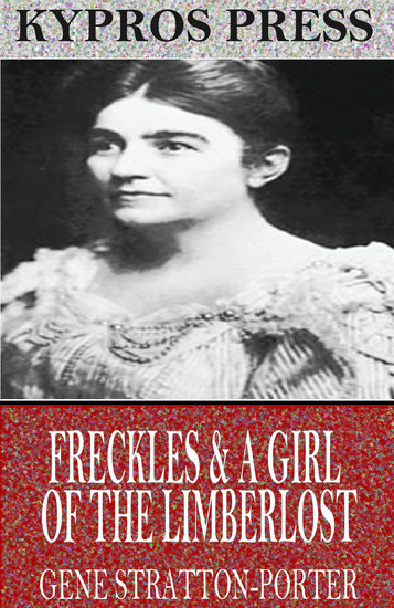 Freckles & A Girl of the Limberlost main product photo
