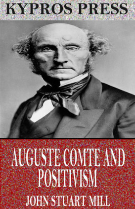 Auguste Comte and Positivism