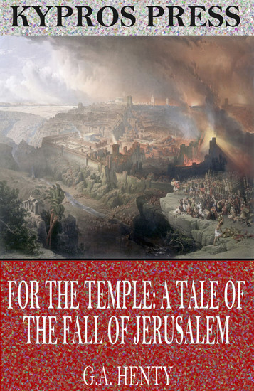 For the Temple: A Tale of the Fall of Jerusalem main product photo