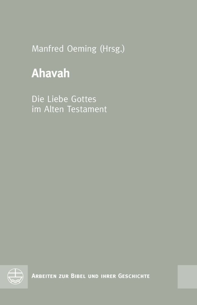 Ahavah - Die Liebe Gottes im Alten Testament main product photo