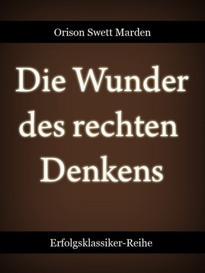 Die Wunder des rechten Denkens main product photo