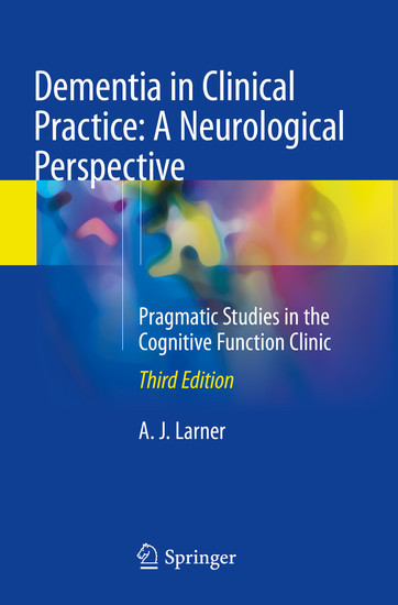 Dementia in Clinical Practice: A Neurological Perspective main product photo