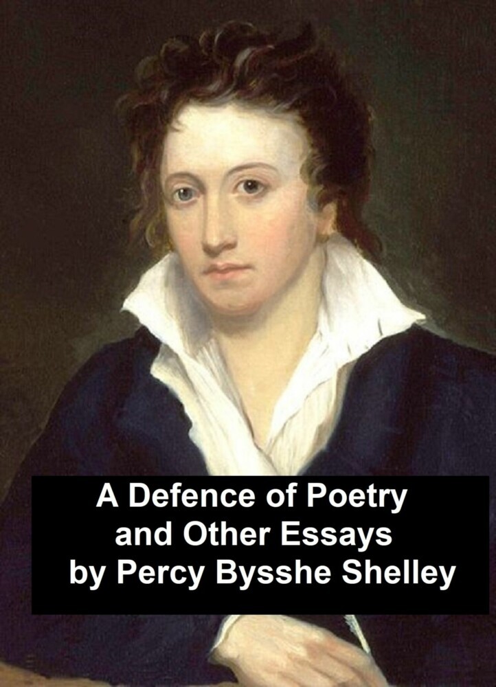 A Defence of Poetry and Other Essays main product photo