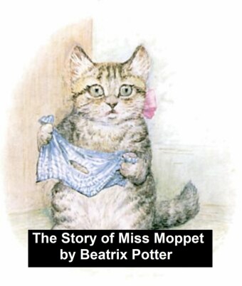 The Story of Miss Moppet